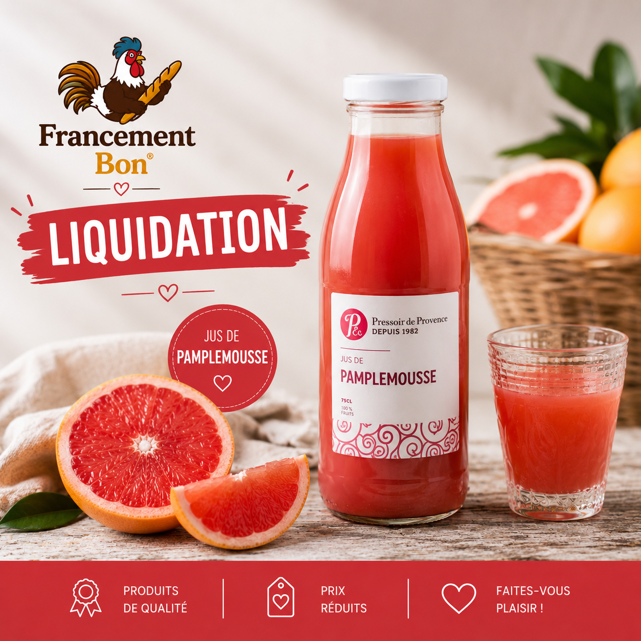 LIQUIDATION / Jus de pamplemousse ARRET TOTAL